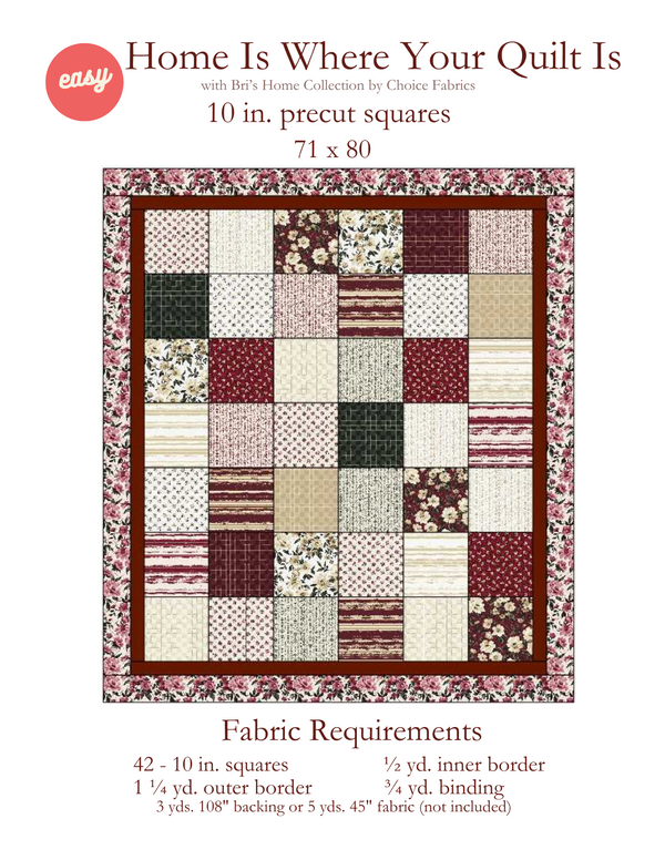Home Is Where Your Quilt Is - Quilt Kit