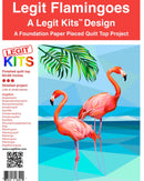 Legit Flamingoes Quilt Kit