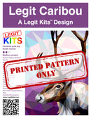 Legit Caribou Pattern
