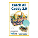Catch All Caddy 2.0 Sewing Pattern