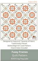 Fussy Frames Quilt Pattern